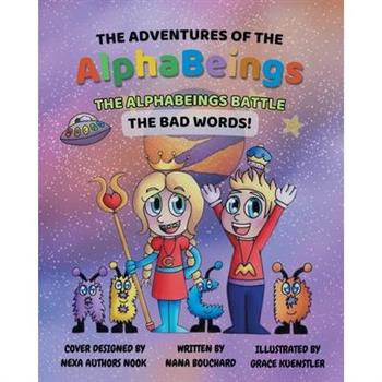 The Adventures of the AlphaBeings