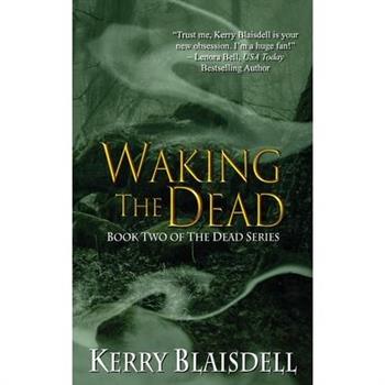 Waking the Dead