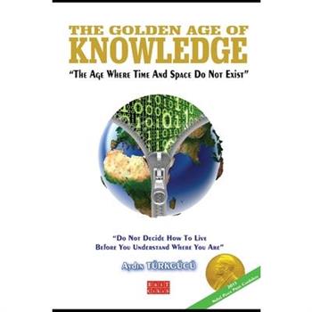 The Golden Age of KNOWLEDGE