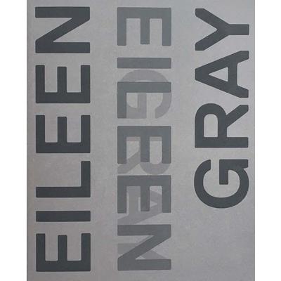 Eileen Gray, Designer and Architect