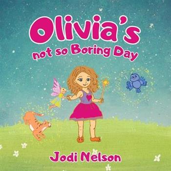 Olivia’s not so Boring Day