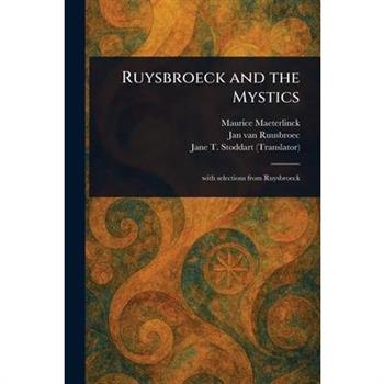 Ruysbroeck and the Mystics