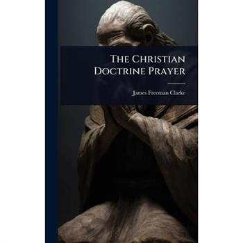 The Christian Doctrine Prayer