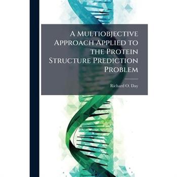 A Multiobjective Approach Applied to the Protein Structure Prediction Problem