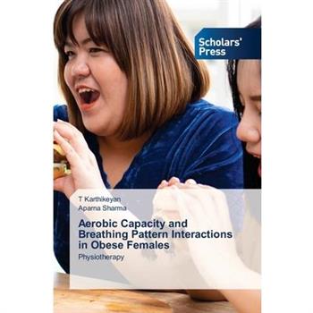 Aerobic Capacity and Breathing Pattern Interactions in Obese Females
