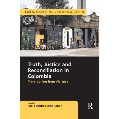 Truth, Justice and Reconciliation in Colombia
