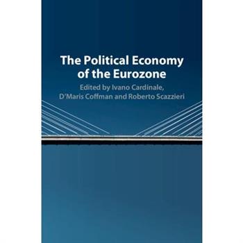 The Political Economy of the Eurozone