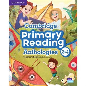 Cambridge Primary Reading Anthologies L3 and L4 Teacher’s Book with Online Audio