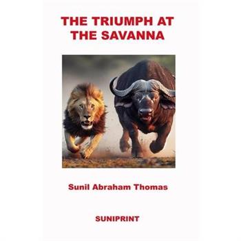 The Triumph at the Savanna