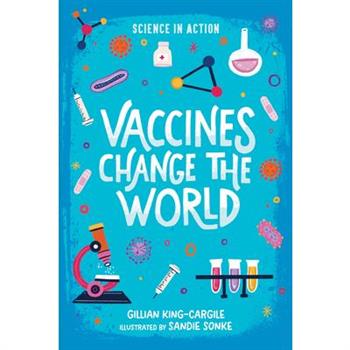 Vaccines Change the World