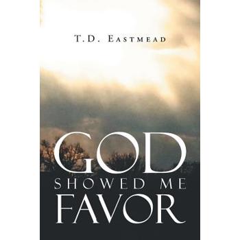 God Showed Me Favor