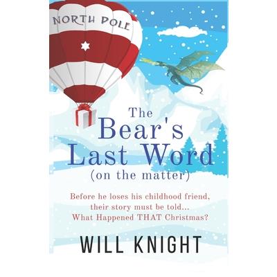 The Bear’s Last Word (on the Matter)