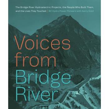 Voices from Bridge River