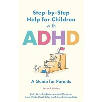 Step-By-Step Help for Children with ADHD