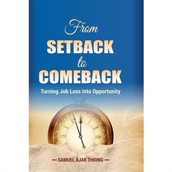 From Setback to Comeback