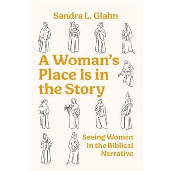 A Woman's Place Is in the Story