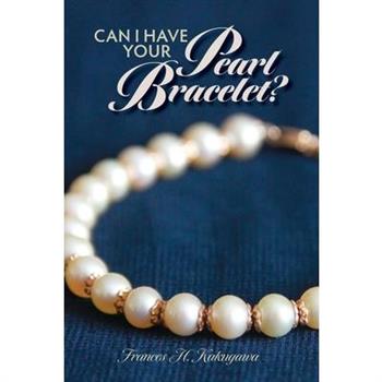 Can I Have Your Pearl Bracelet?