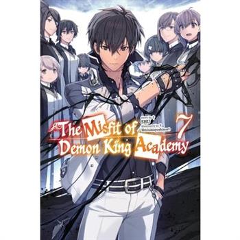 The Misfit of Demon King Academy, Vol. 7 (Light Novel)