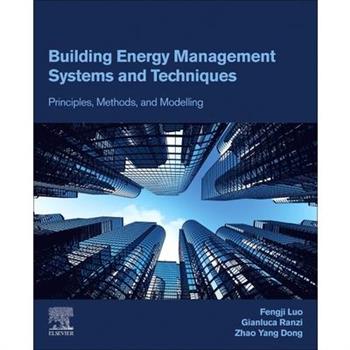 Building Energy Management Systems and Techniques