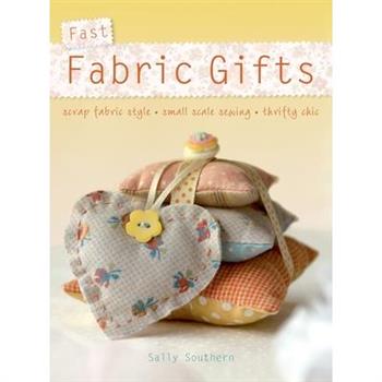 Fast Fabric Gifts