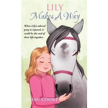 Lily Makes A Way