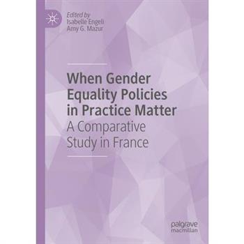 When Gender Equality Policies in Practice Matter