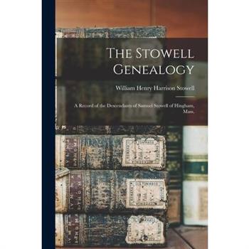 The Stowell Genealogy