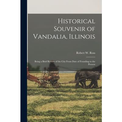 Historical Souvenir of Vandalia, Illinois