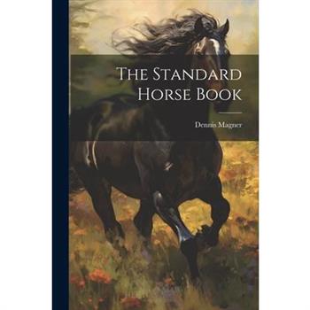 The Standard Horse Book