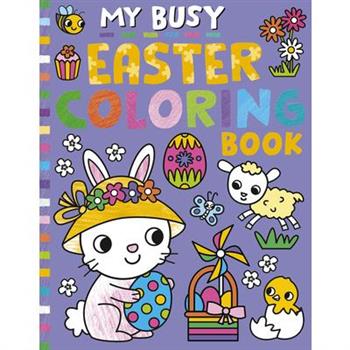 My Busy Easter Coloring Book