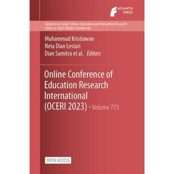 Online Conference of Education Research International (OCERI 2023)