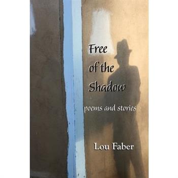 Free of the Shadow