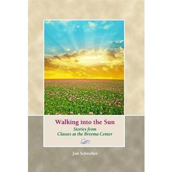 Walking into the Sun