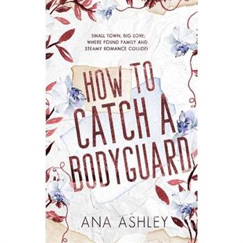 How to Catch a Bodyguard