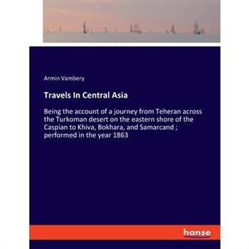 Travels In Central Asia