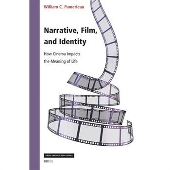 Narrative, Film, and Identity