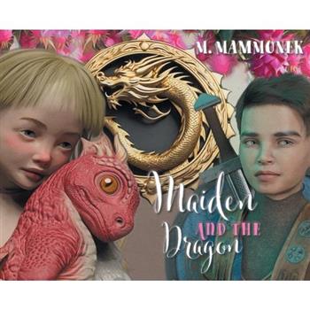Maiden and the Dragon