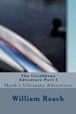 The Carabbean Adventure Part I