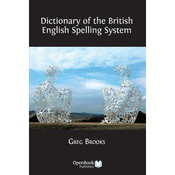 Dictionary of the British English Spelling System