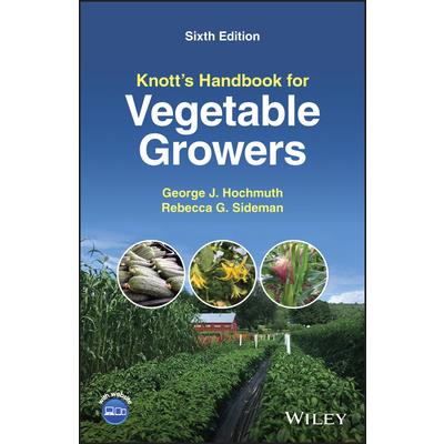 Knott’s Handbook for Vegetable Growers