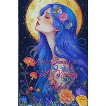 Love Songs of My Night Moon