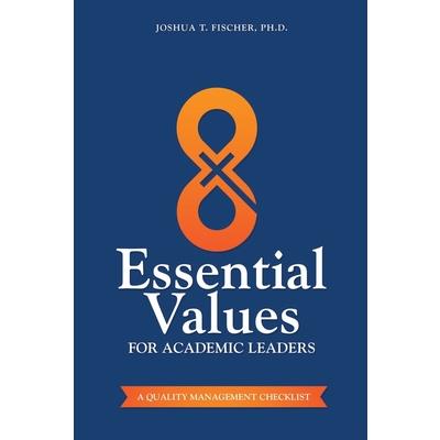 8 Essential Values for Academic Leaders