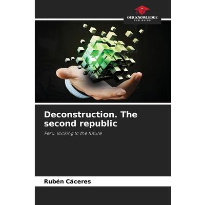 Deconstruction. The second republic