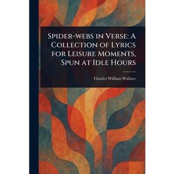 Spider-webs in Verse