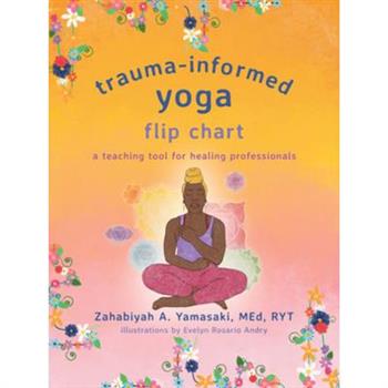 Trauma-Informed Yoga Flip Chart