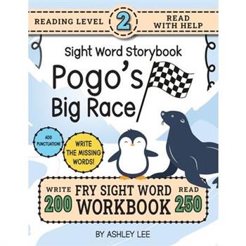 250 Sight Word Storybook- Pogo`s Big Race (Level 2)