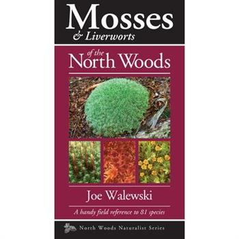 Mosses & Liverworts of the North Woods
