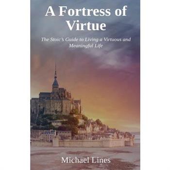 A Fortress of Virtue
