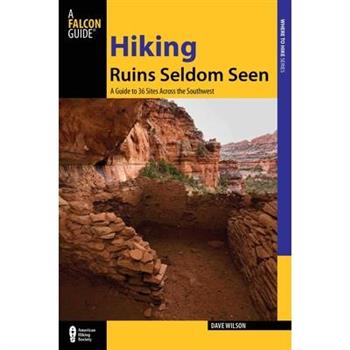 Falcon Guide Hiking Ruins Seldom Seen