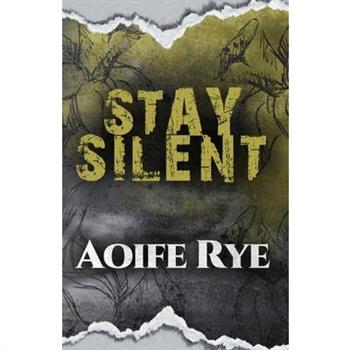 Stay Silent